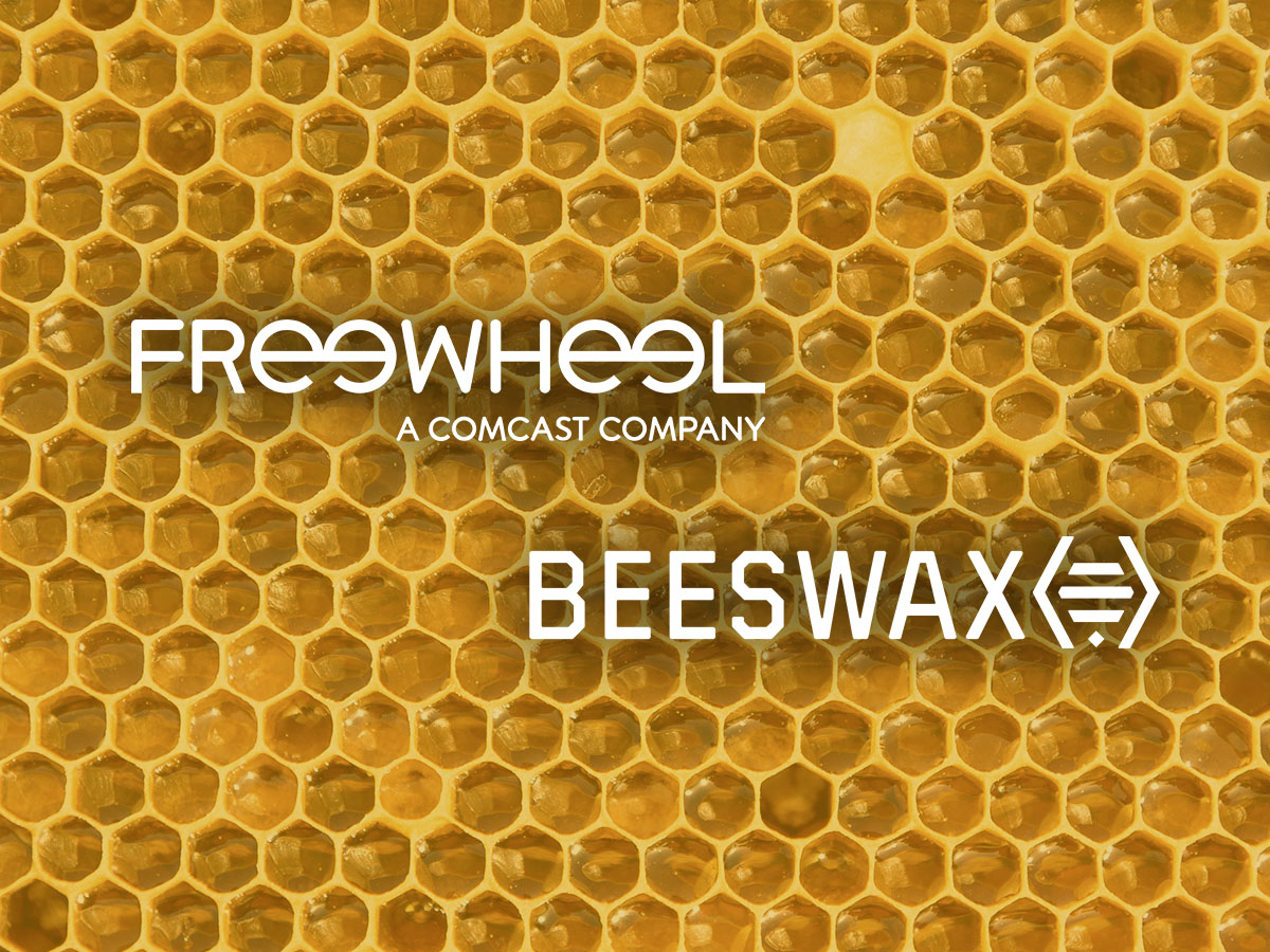 Comcast’s FreeWheel to Acquire Beeswax in Major Connected TV Move