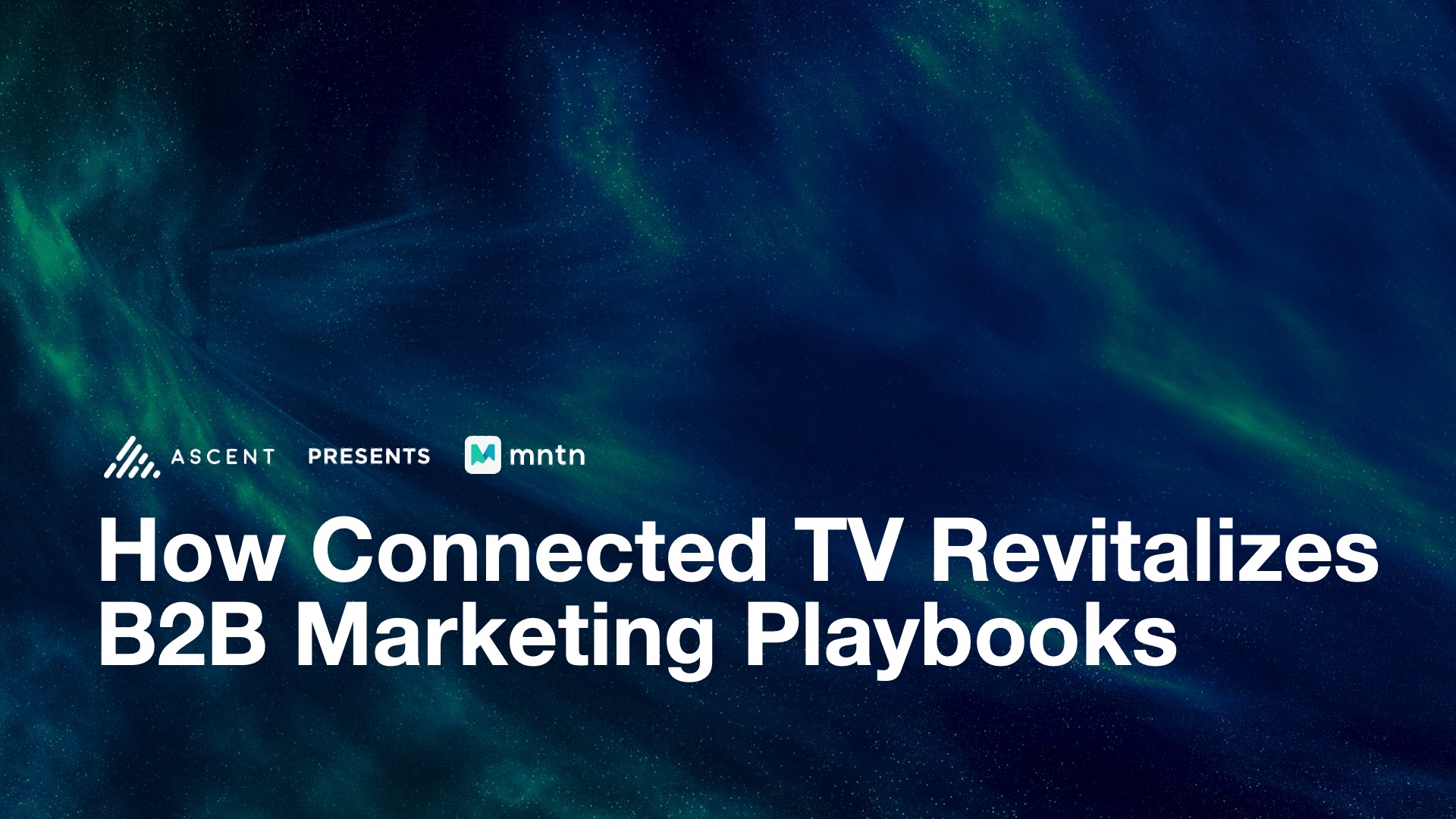 B2B, Meet CTV: How B2B Marketers Can Conquer TV Advertising