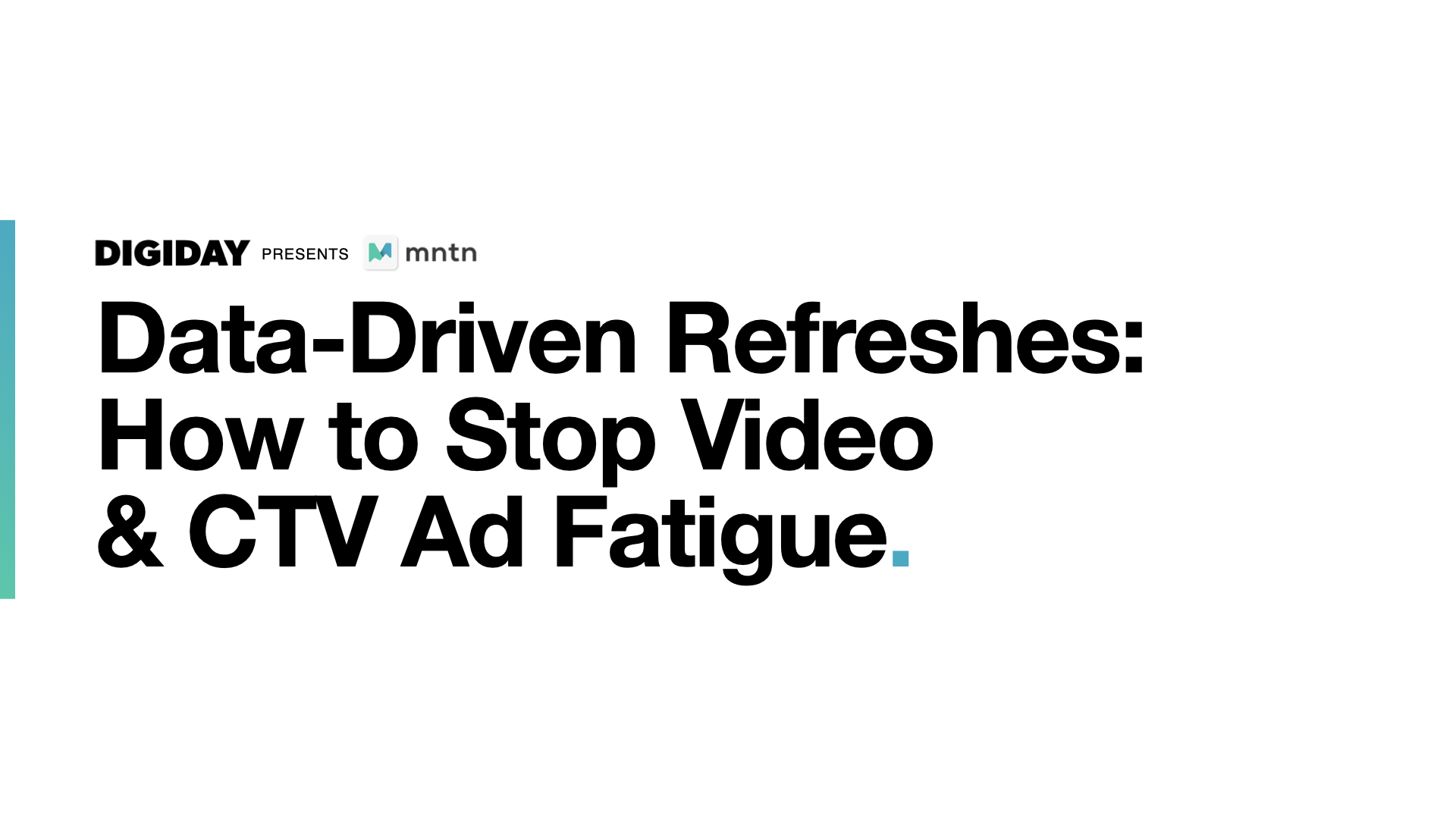 Data-Driven Refreshes: How to Stop Video and CTV Ad Fatigue