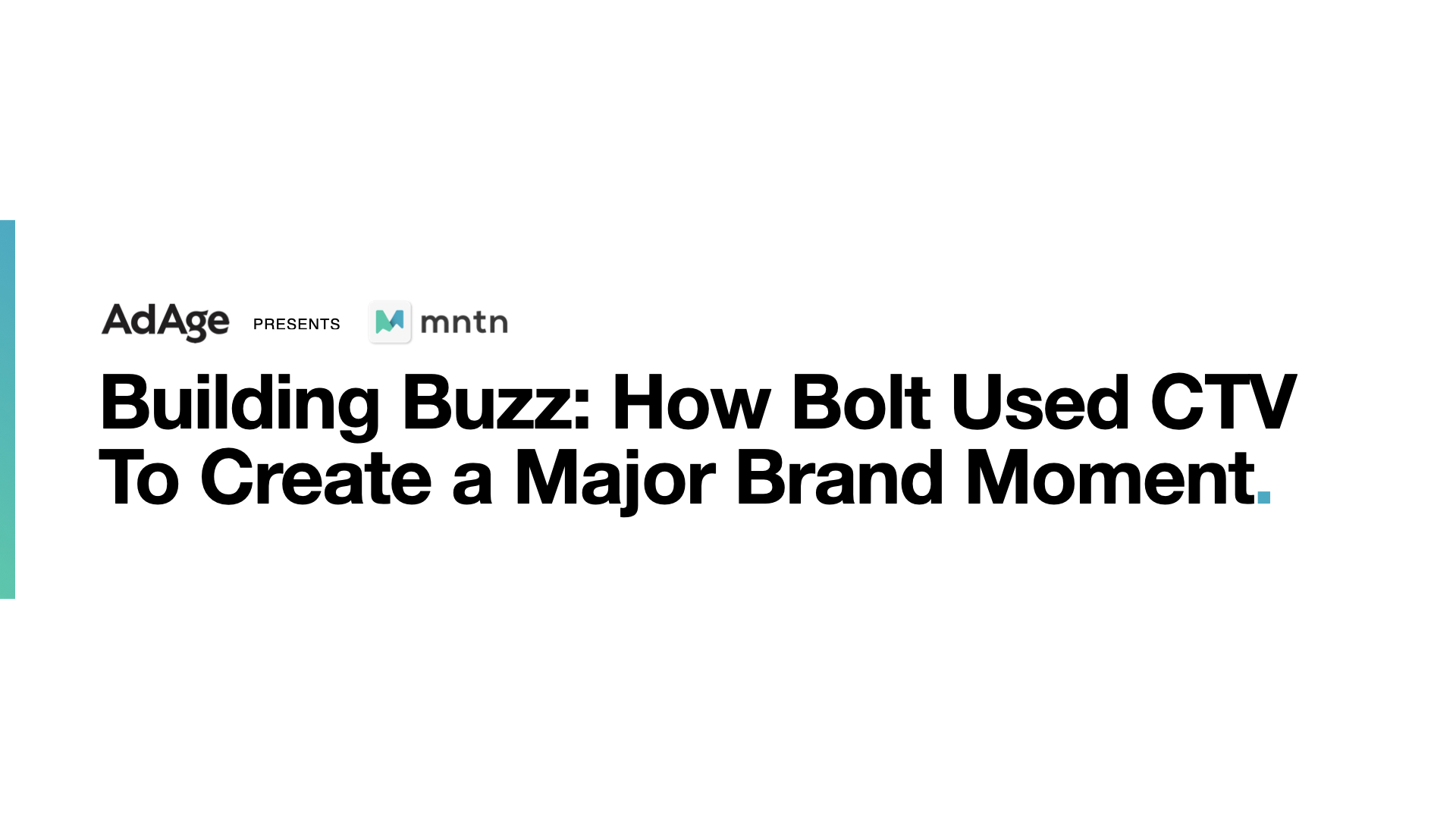 Building Buzz: How Bolt Used CTV to Create a Major Brand Moment
