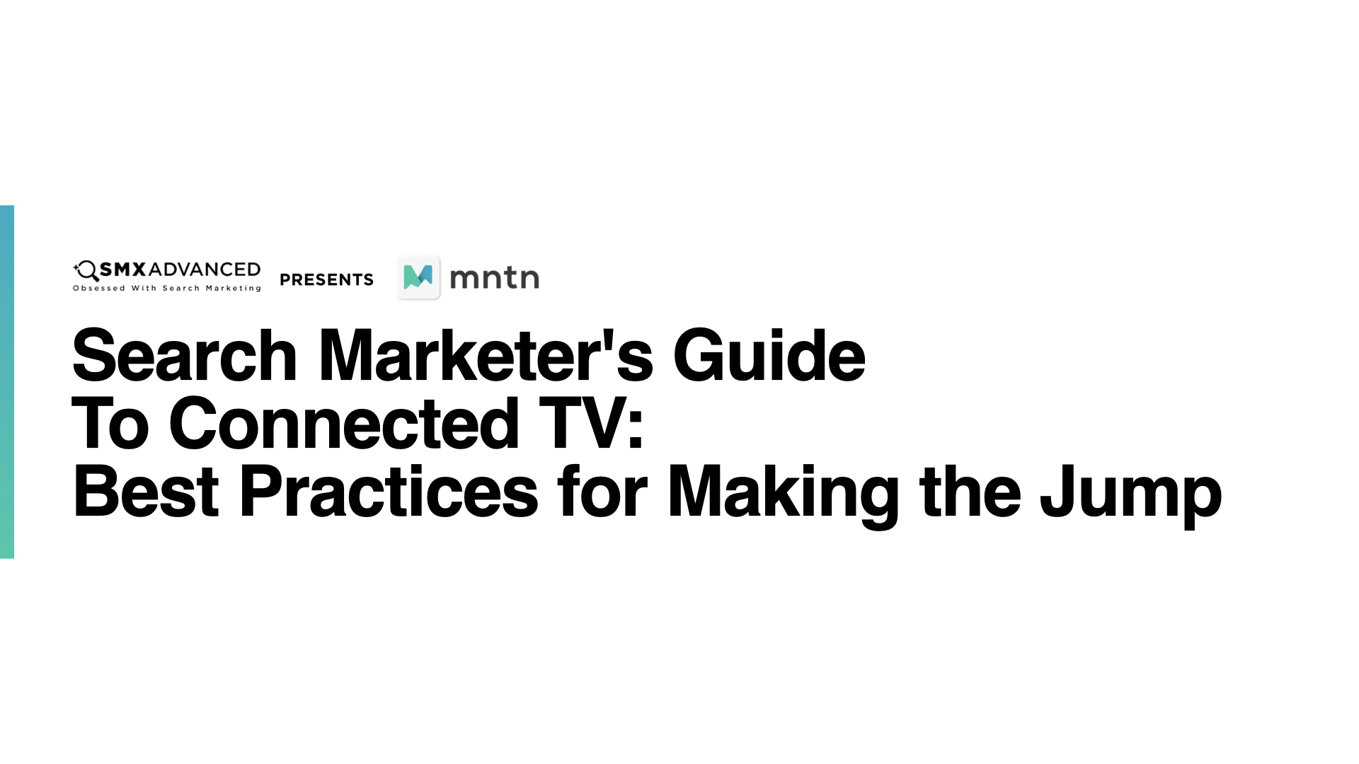 Search Marketer’s Guide to Connected TV: Best Practices for Making the Jump