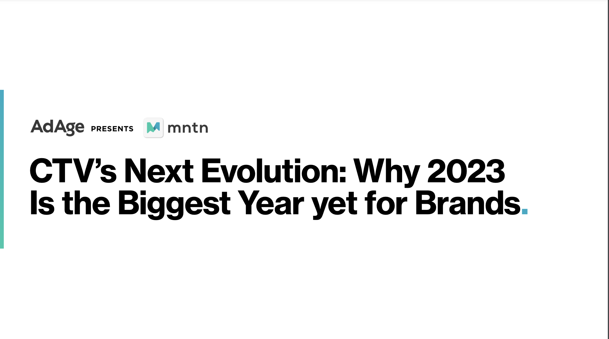CTV’s Next Evolution: Why 2023 is the Biggest Year Yet for Brands