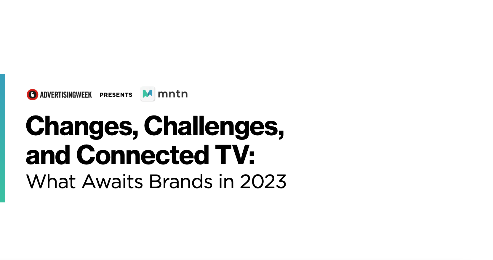 Changes, Challenges, and Connected TV: What Awaits Brands in 2023