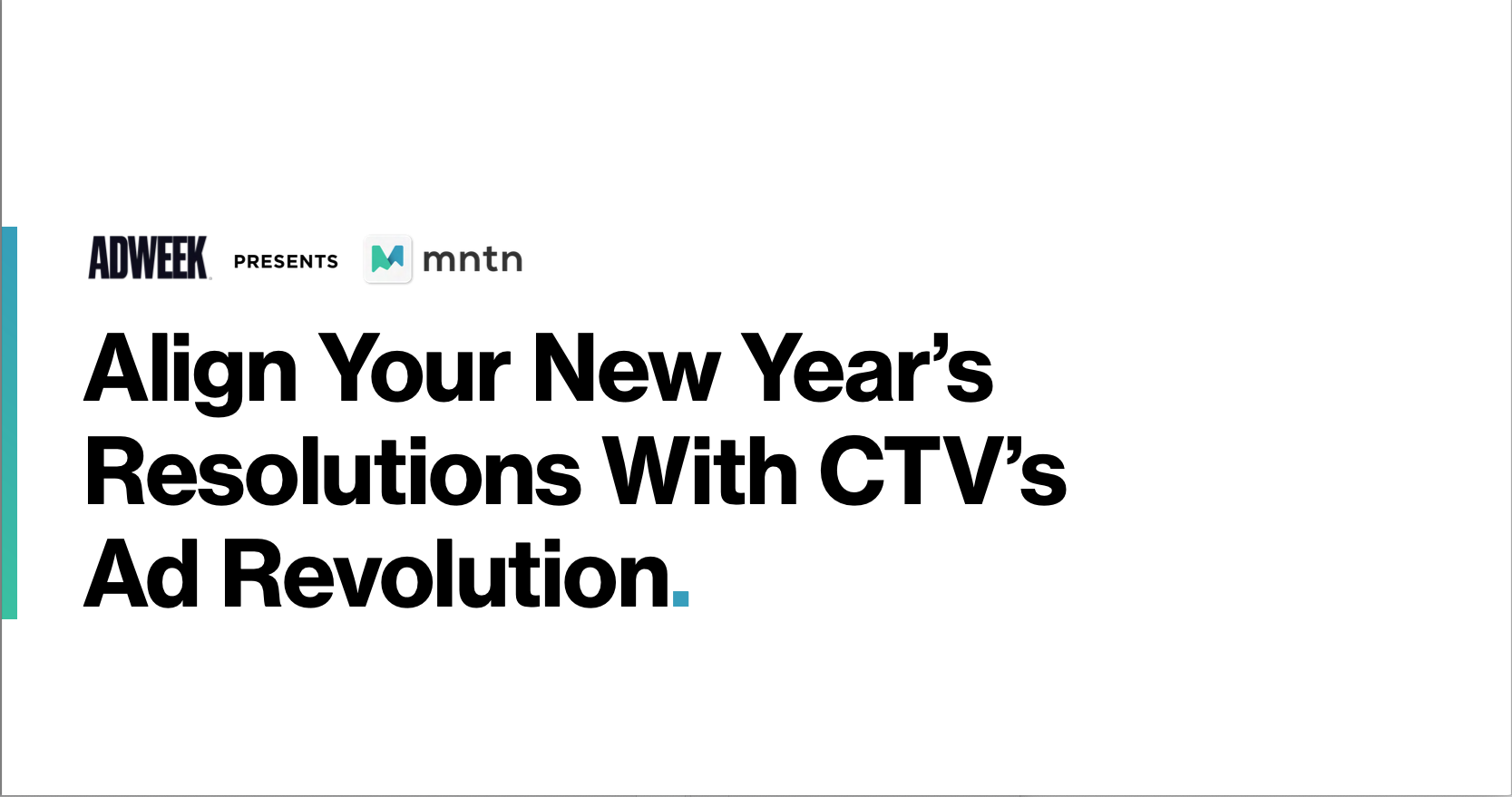 Align Your New Year’s Resolutions with CTV’s Ad Revolution