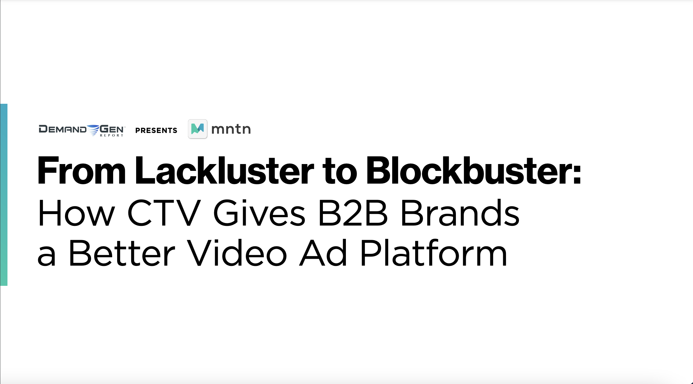 From Lackluster to Blockbuster: How CTV Gives B2B Brands a Better Video Ad Platform