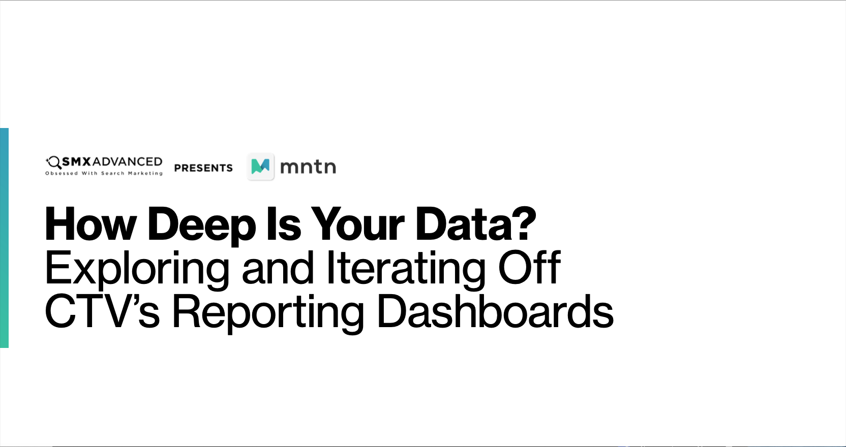 How Deep is Your Data? Exploring and Iterating Off CTV’s Reporting Dashboards