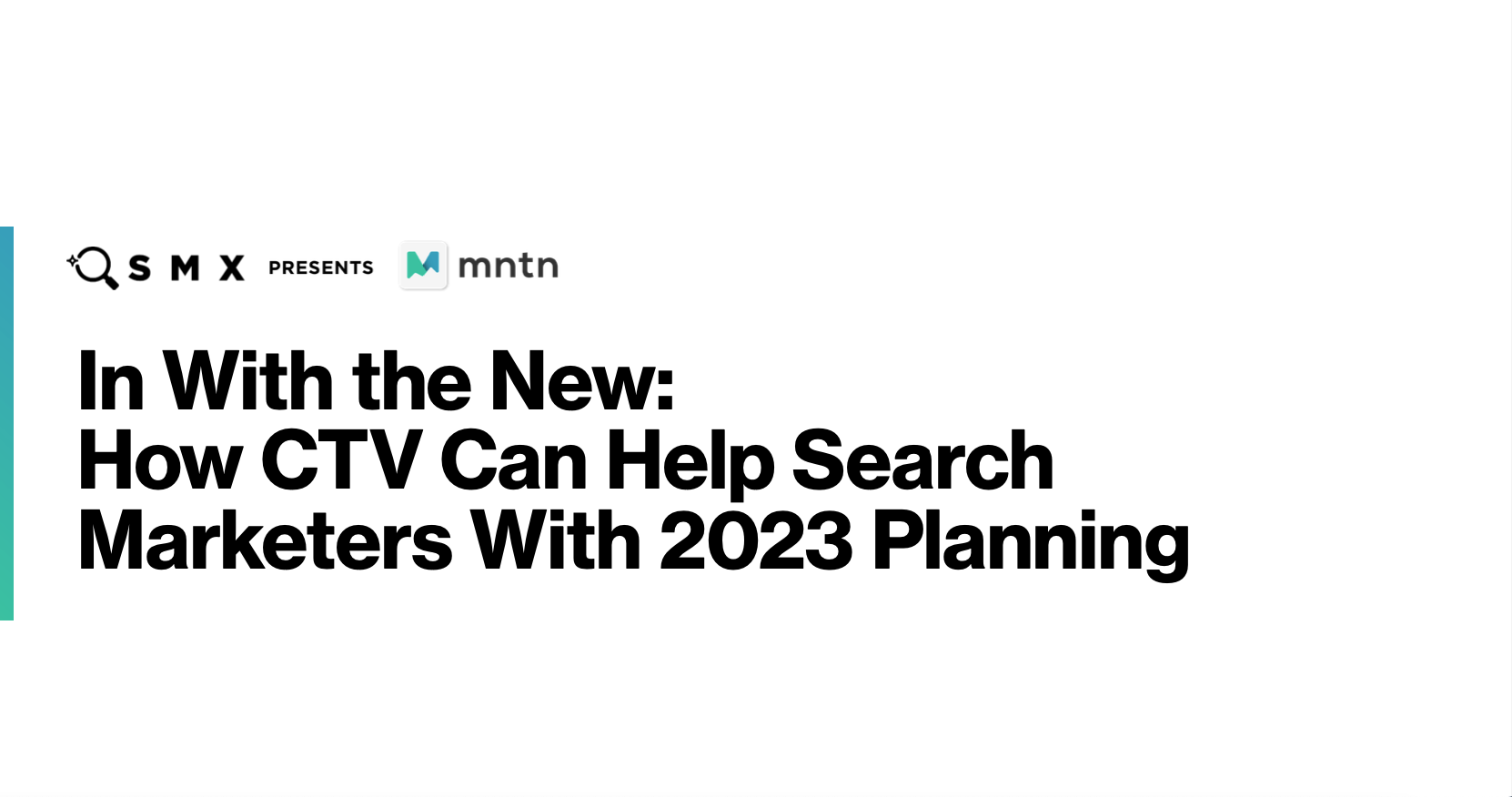 In With the New: How CTV Can Help Search Marketers with 2023 Planning