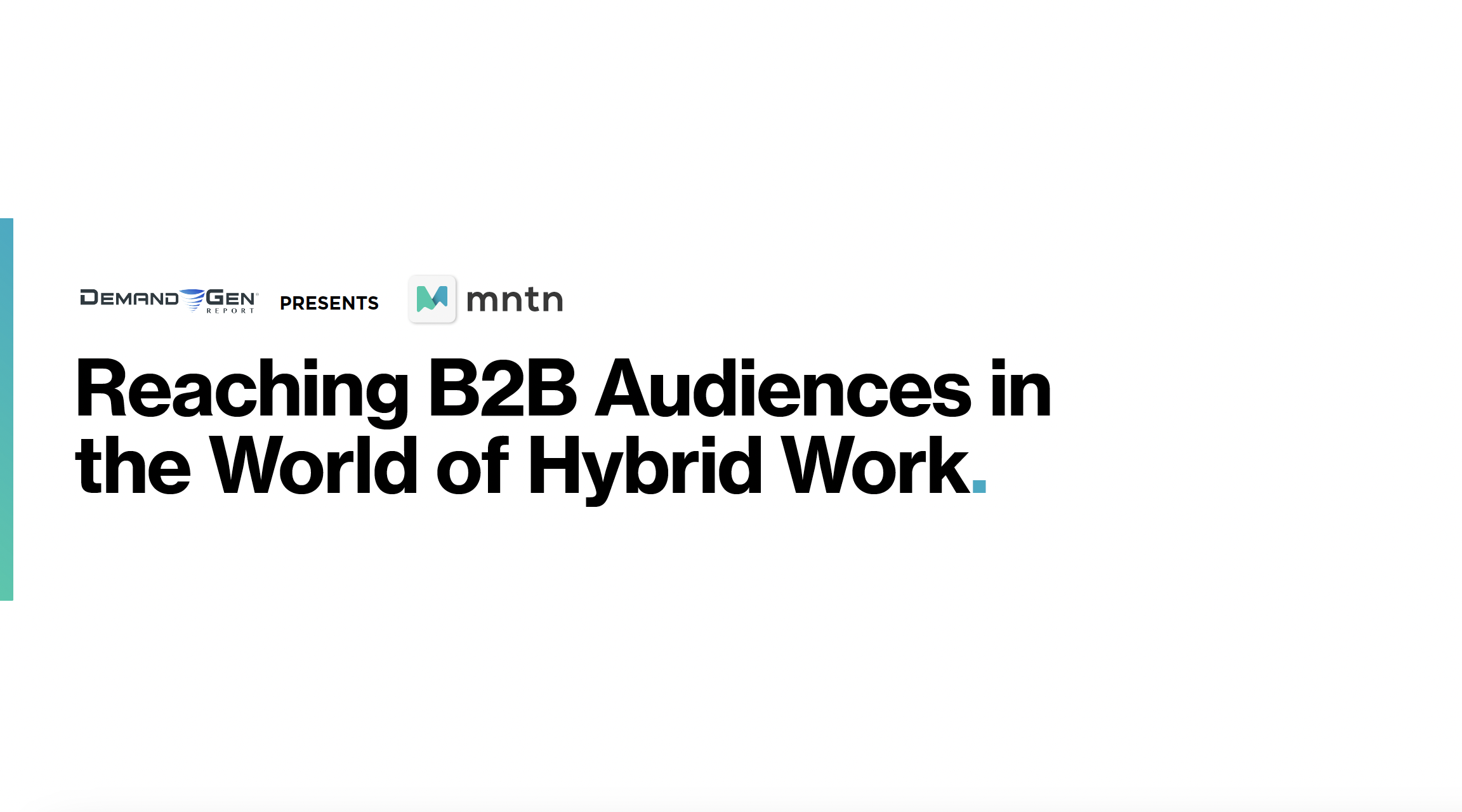 Reaching B2B Audiences in the World of Hybrid Work