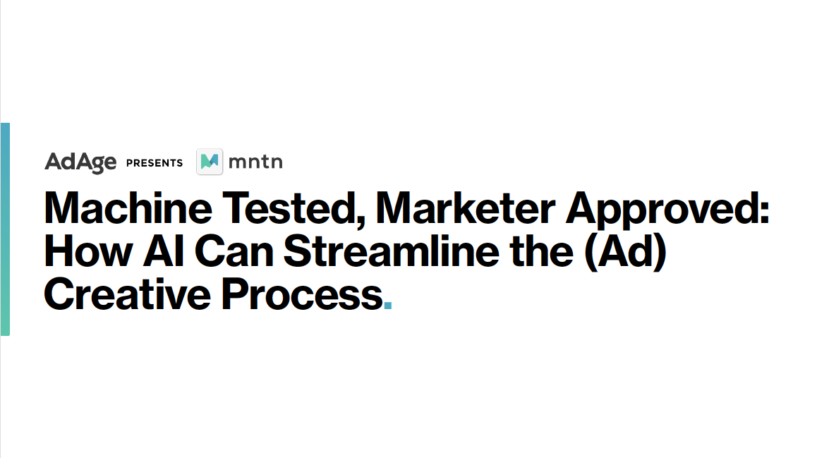 Machine Tested, Marketer Approved: How AI Can Streamline the (Ad) Creative Process