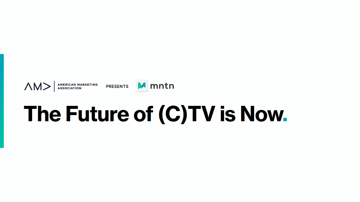 The Future of (C)TV is Now