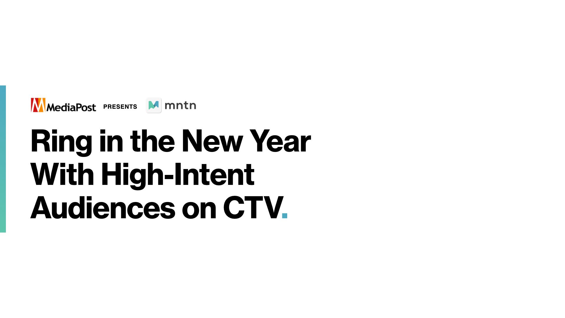 Ring in the New Year With High-Intent Audiences on CTV