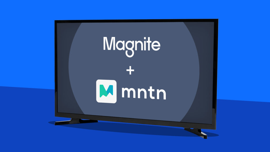Live Streaming Ads Get a Performance Upgrade With Magnite and MNTN Integration