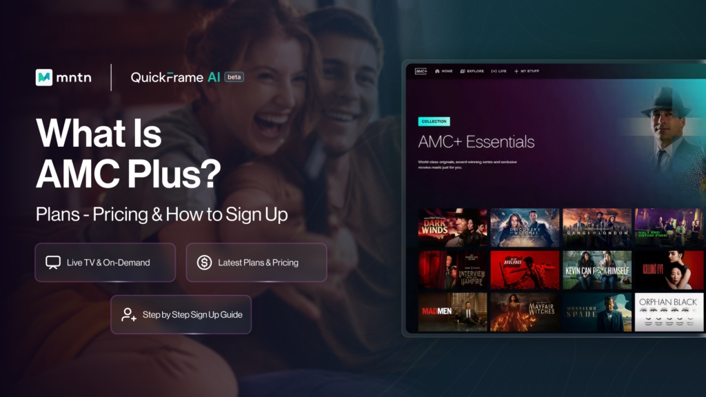 What Is AMC Plus? Plans, Pricing, & How to Sign Up